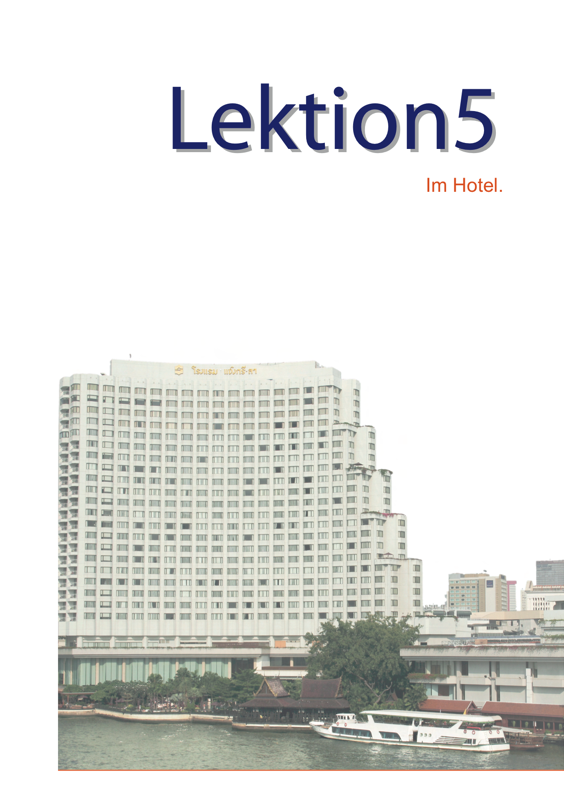 Lektion 5 zu Hotel, Übernachtung, Mobiliar - Thai Konversation Band2